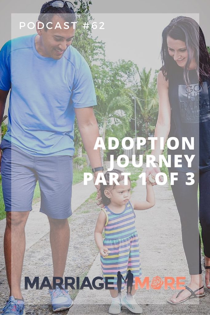 MM 062: Adoption Journey Part 1 of 3